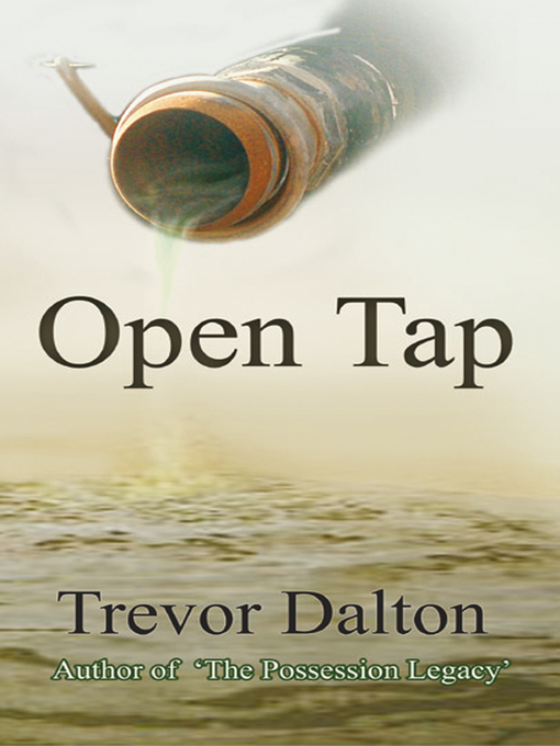 Title details for Open Tap by Trevor Dalton - Available